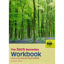 The Bach Remedies Workbook