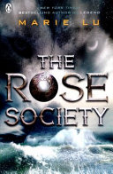 The Rose Society (The Young Elites book 2)