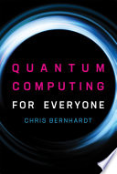 Quantum Computing for Everyone