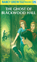 Nancy Drew 25: The Ghost Of Blackwood Ha