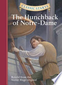 Classic Starts : The Hunchback of Notre-Dame