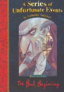 Series Of Unfortunate Events #  1 : Bad Beginning