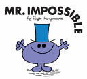 Mr. Impossible : Mr. Men Classic Library