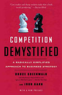 Competition Demystified : A Radically Si