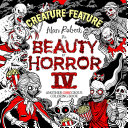 The Beauty of Horror 4: Creature Feature