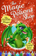 The Magic Potions Shop: The Emerald Drag